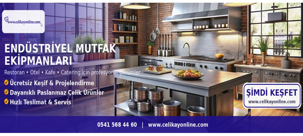 Endüstriyel Mutfak Ekipmanları